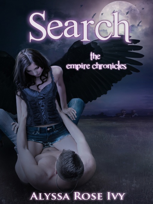 Title details for Search (The Empire Chronicles #2) by Alyssa Rose Ivy - Available